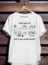 Only A Photographer Would Understand Funny Shirt | Made In USA! | FREE Shipping!